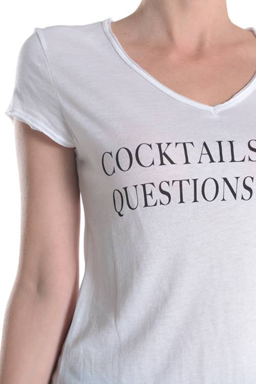 Cocktails First Questions Later Short Sleeve Tee